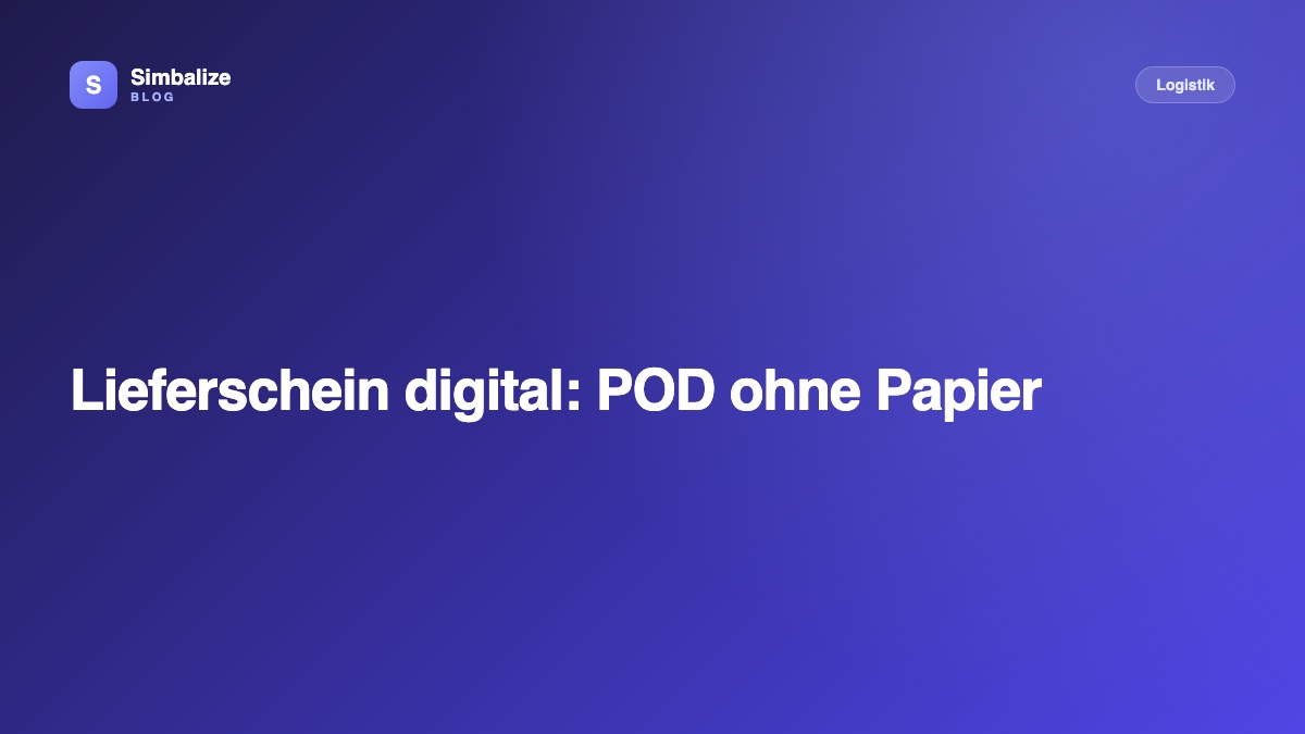 Lieferschein digital: POD ohne Papier